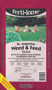 Ferti-lome's Weed & Feed for St. Augustine Grass. Apply in March and April.